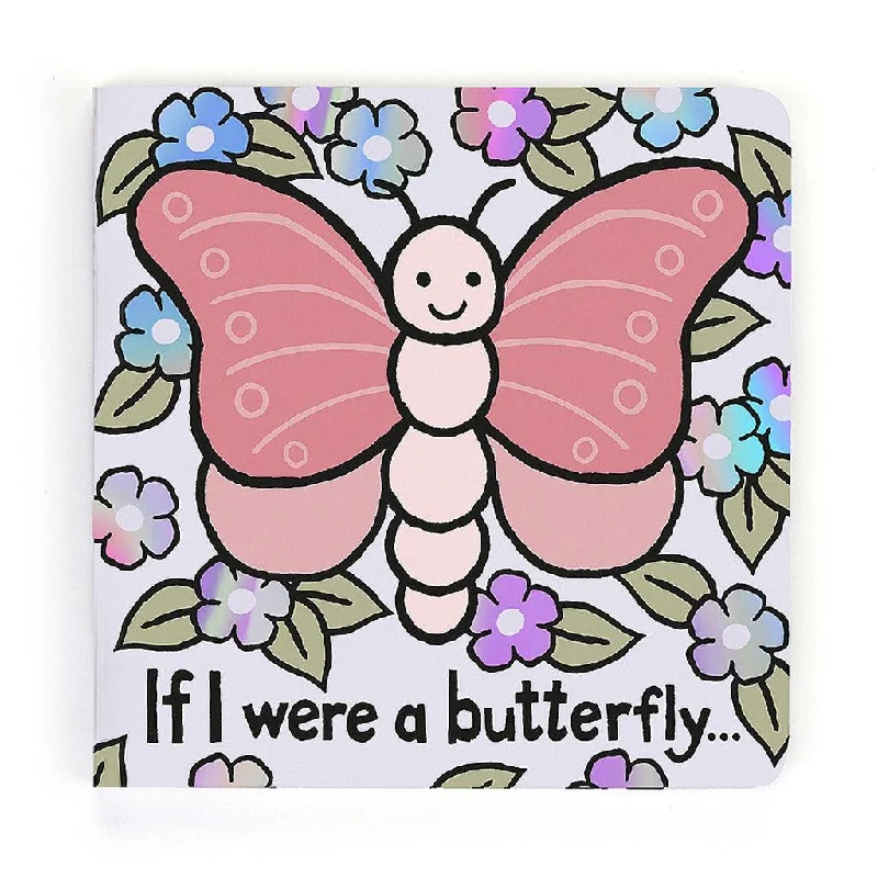 Jellycat : "If I Were a Butterfly" Board Book